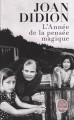 lannee de la pensee magique