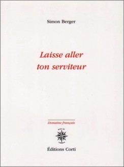 laisse aller ton serviteur