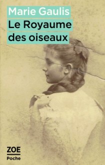 leroyaumedesoiseaux